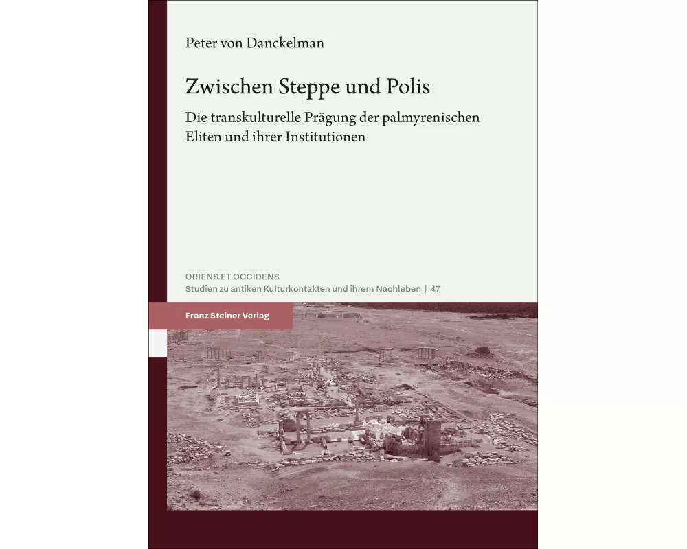 Zwischen Steppe und Polis