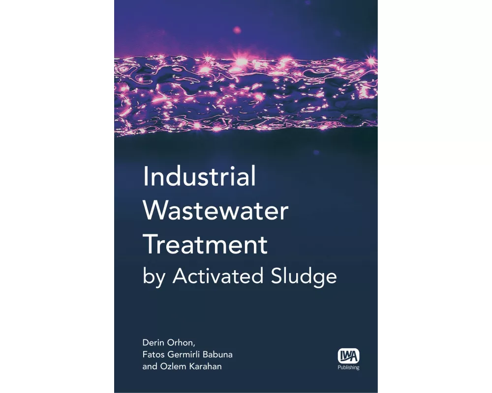 Industrial Wastewater Treatment by Activated Sludge