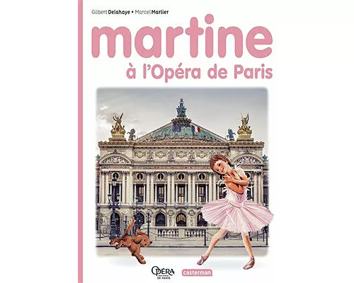 Martine - Martine à l'opéra de Paris