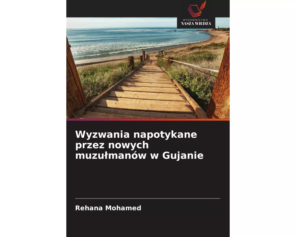 Wyzwania napotykane przez nowych muzu¿manów w Gujanie