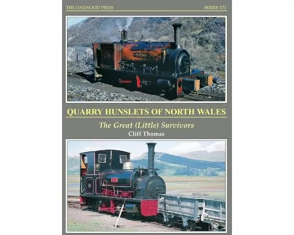 Quarry Hunslets of North Wales