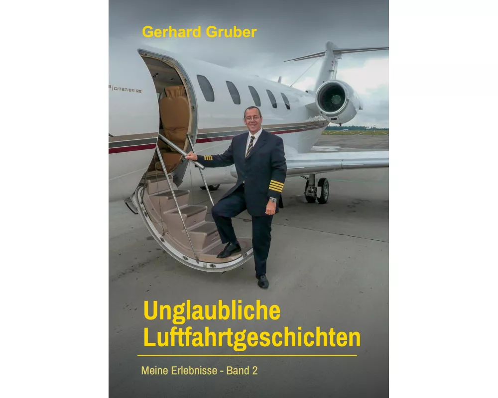 Unglaubliche Luftfahrtgeschichten, Band 2