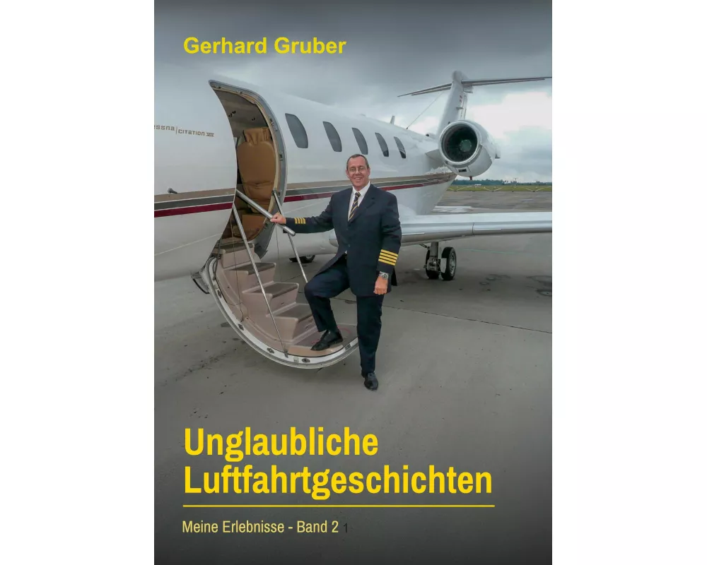 Unglaubliche Luftfahrtgeschichten, Band 2
