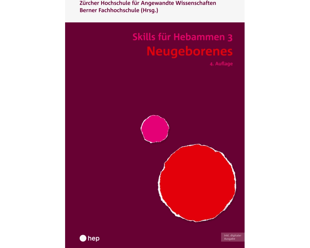 Neugeborenes - Skills für Hebammen 3 (Print inkl. digitaler Ausgabe)