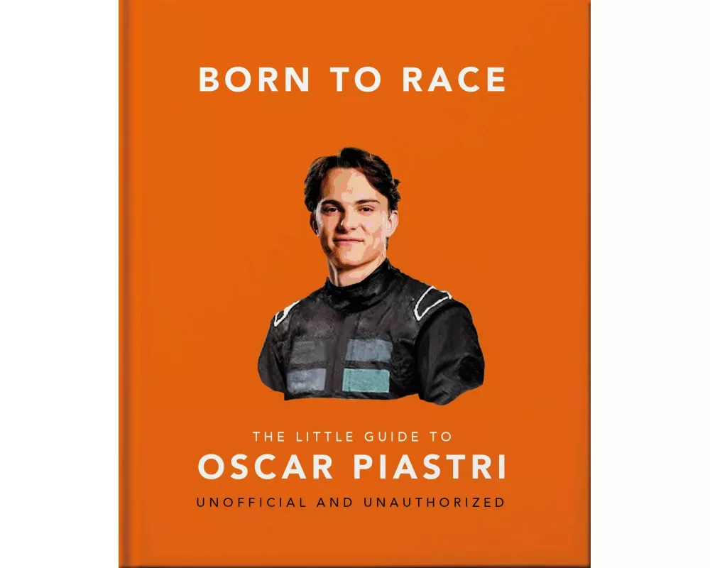 Born to Race: The Little Guide to Oscar Piastri
