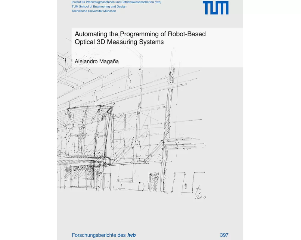 Automating the Programming of Robot-Based Optical 3D Measuring Systems