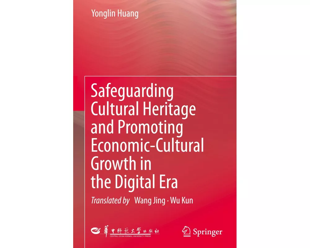 Safeguarding Cultural Heritage and Promoting Economic-Cultural Growth in the Digital Era