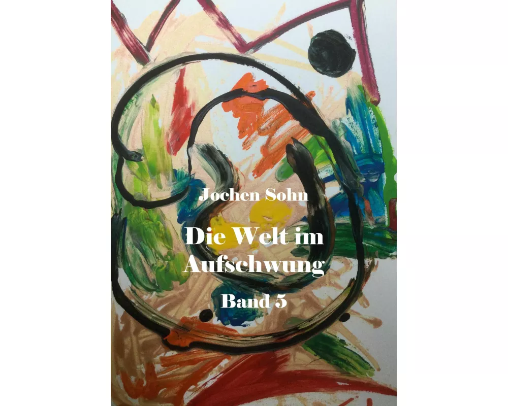 Die Welt im Aufschwung - Band 5