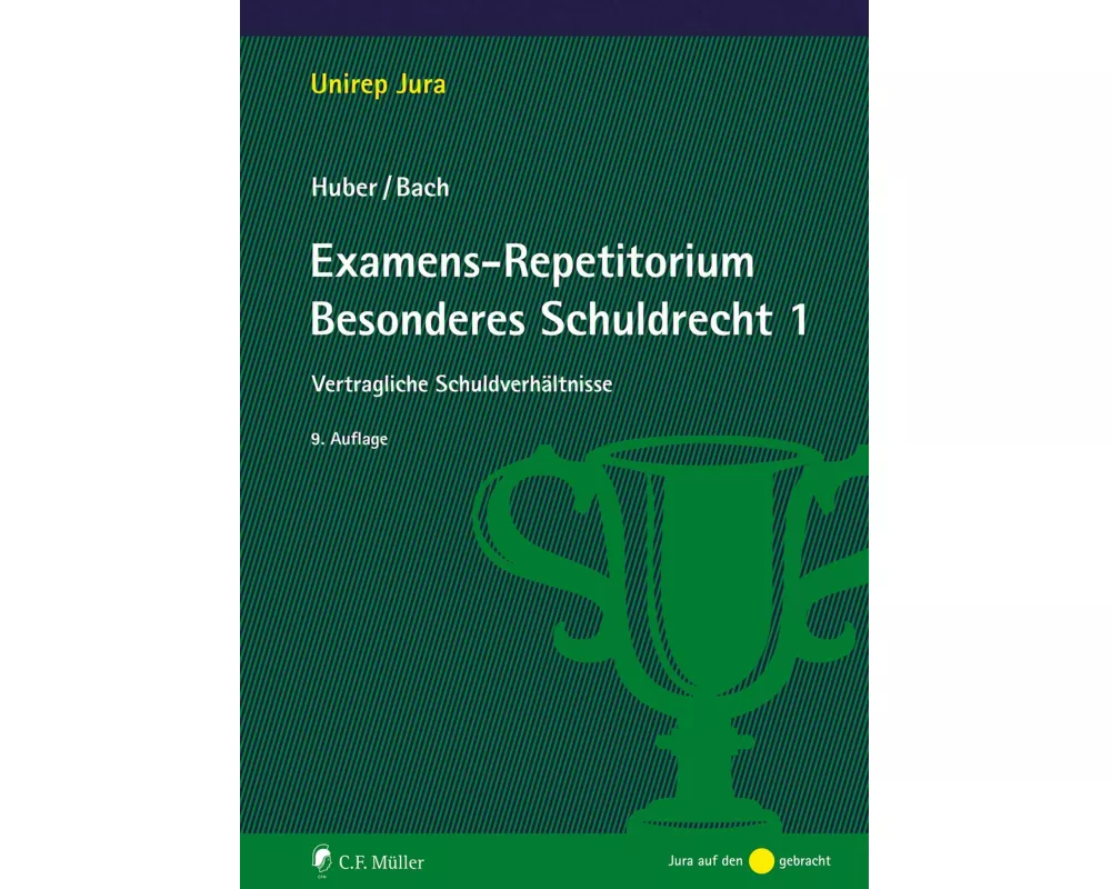 Examens-Repetitorium Besonderes Schuldrecht 1