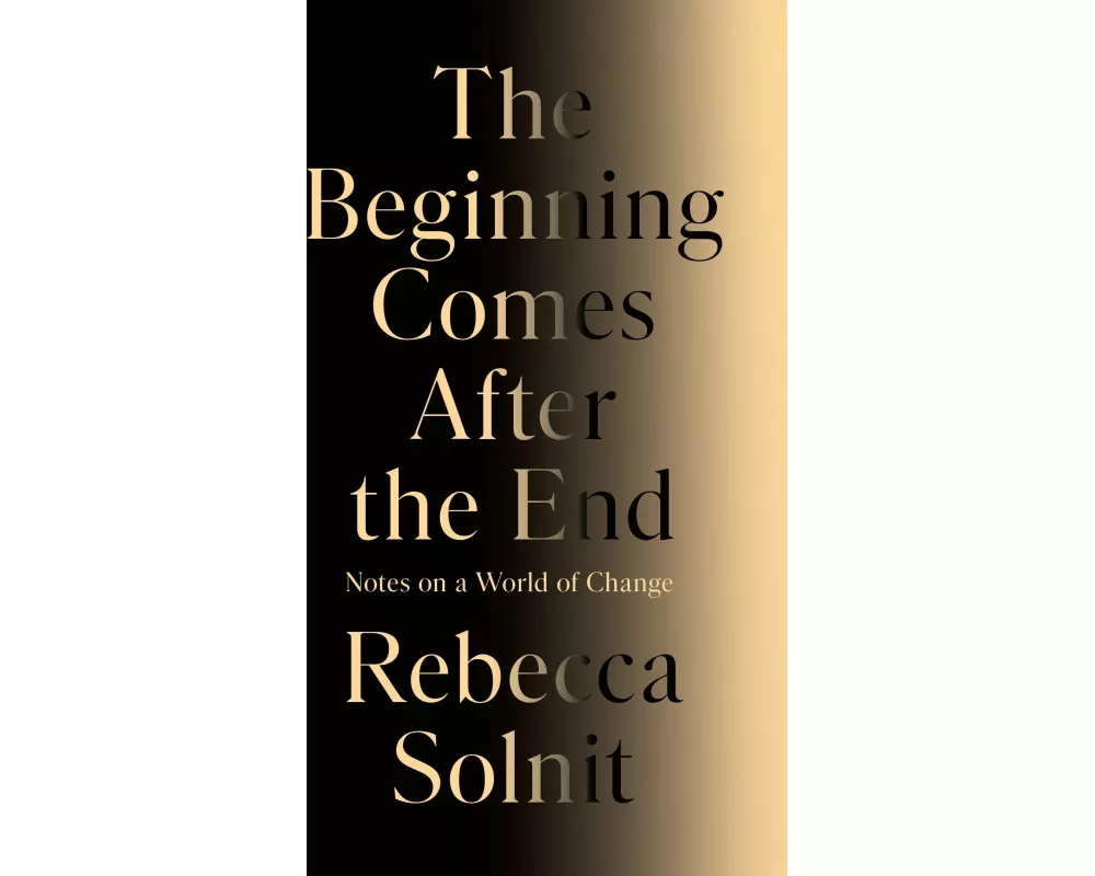 The Beginning Comes After the End