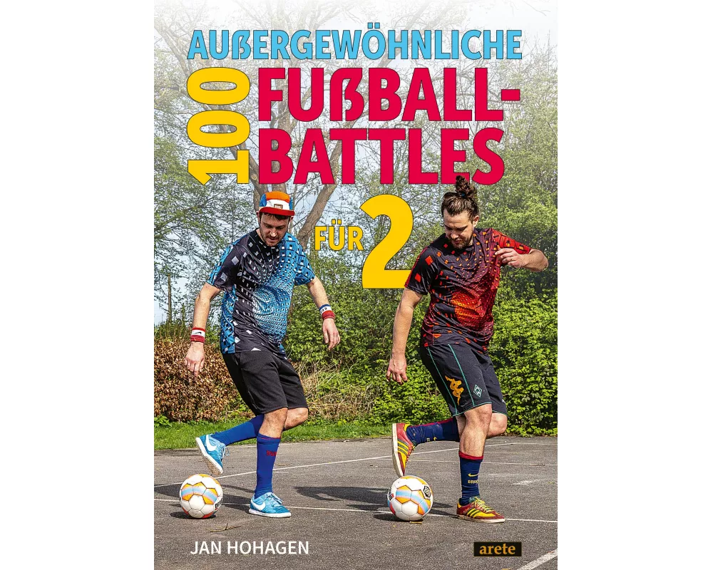 100 außergewöhnliche Fußball-Battles für 2