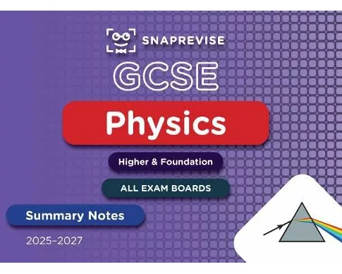 SnapRevise GCSE Physics Summary Notes