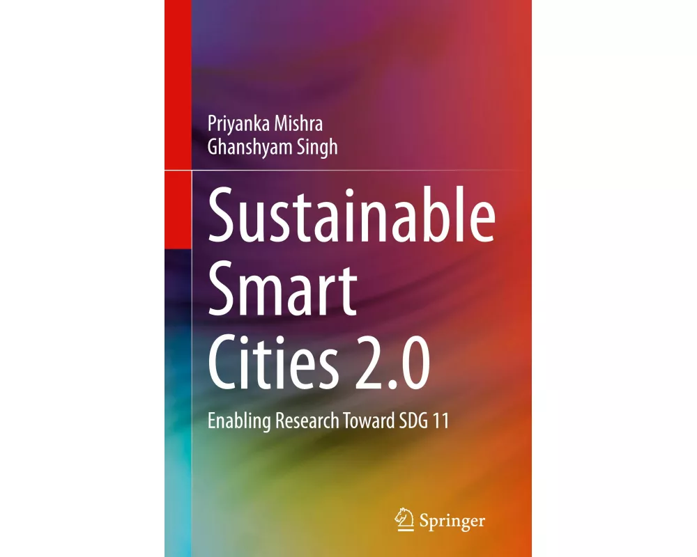 Sustainable Smart Cities 2.0