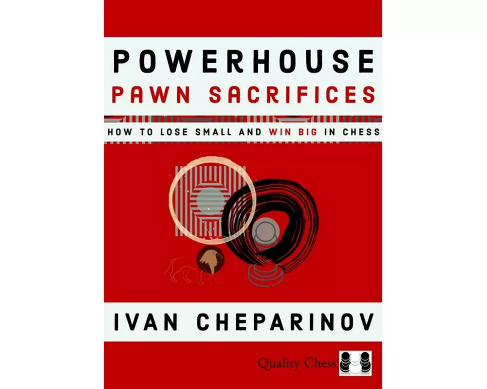 Powerhouse Pawn Sacrifices