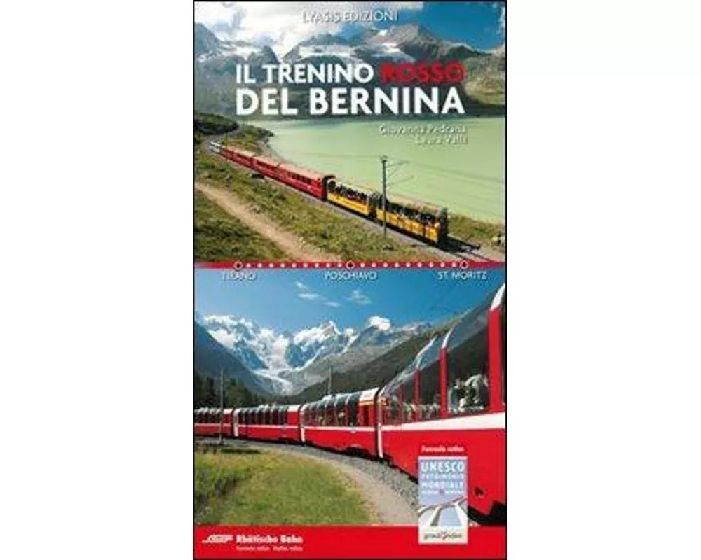 Il Trenino rosso del Bernina