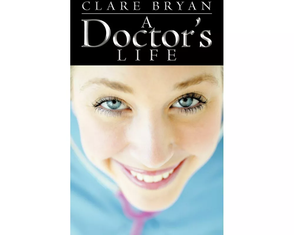A Doctor's Life