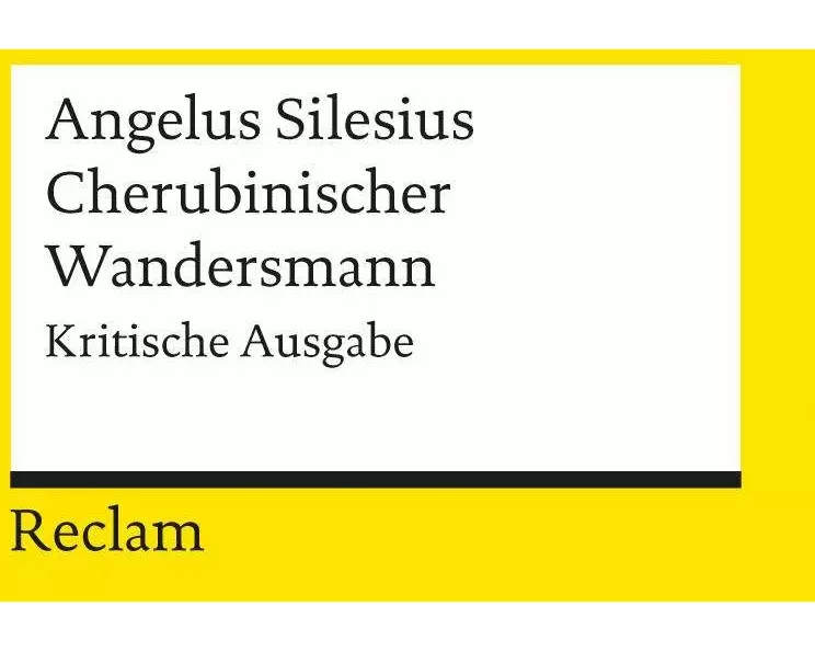 Cherubinischer Wandersmann. Kritische Ausgabe