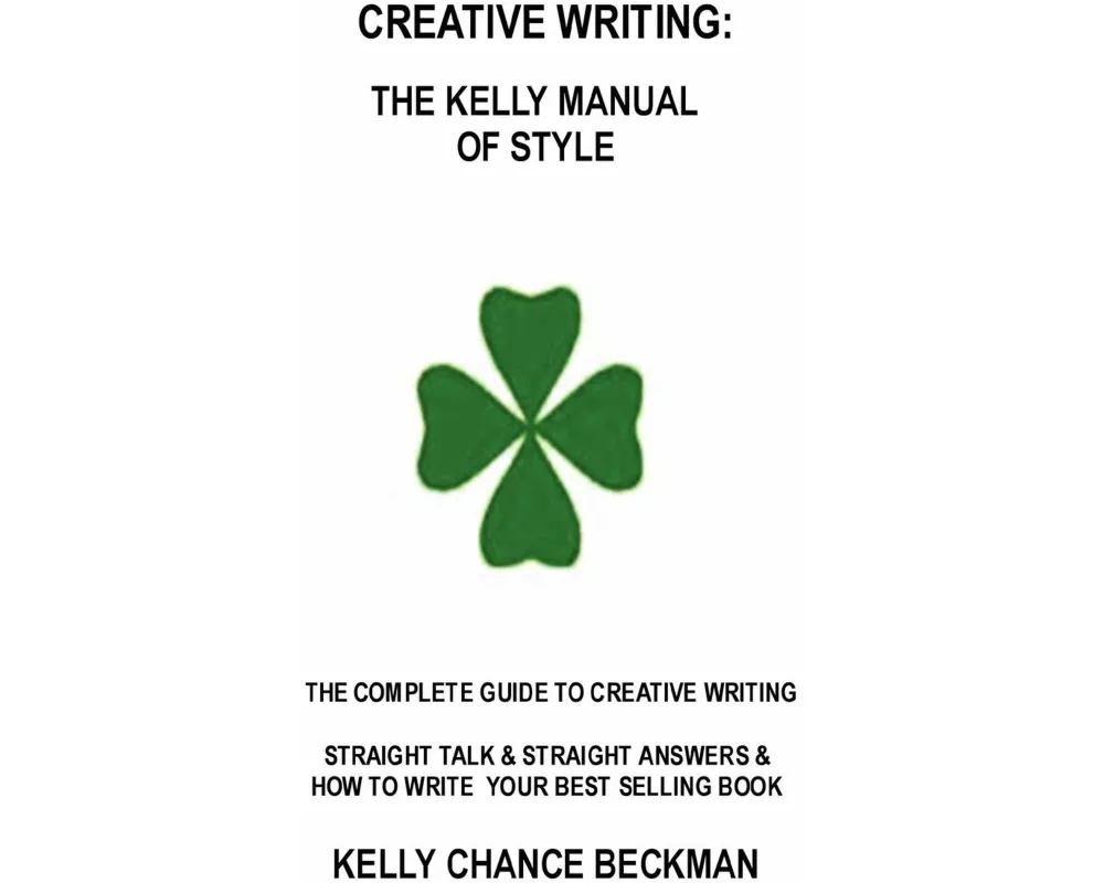 Creative Writing-Kelly Style!