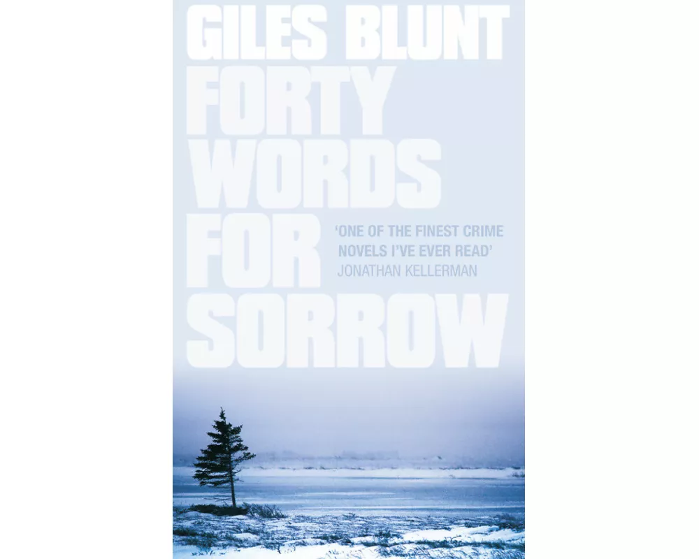 Forty Words for Sorrow