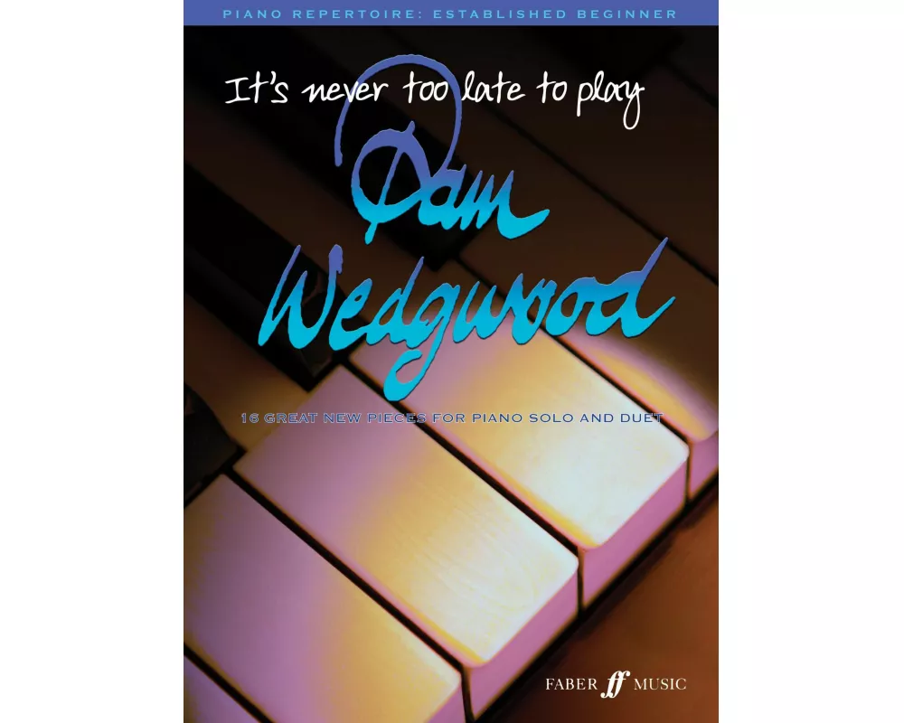 It's never too late to play Pam Wedgwood