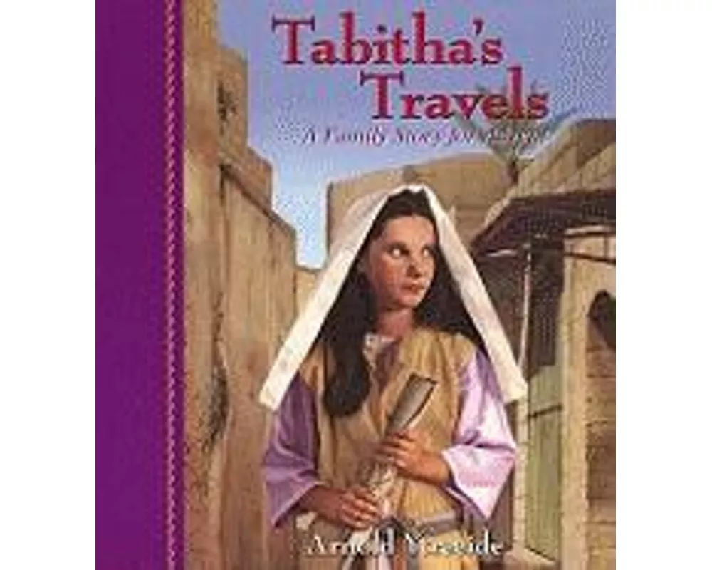 Tabitha`s Travels – A Family Story for Advent