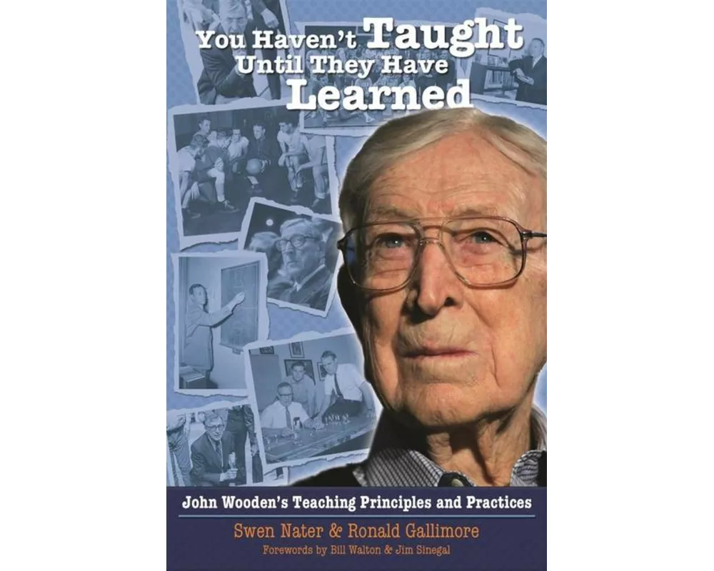 You Haven't Taught Until They Have Learned