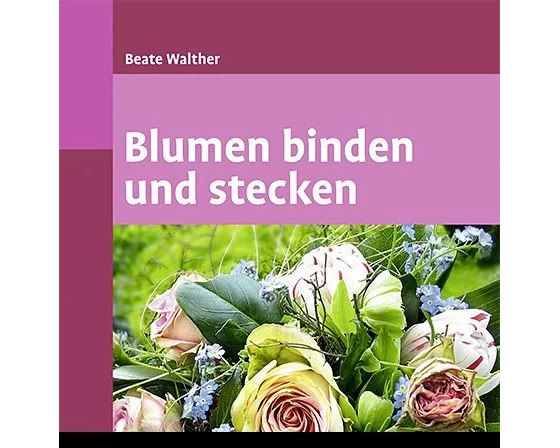 Blumen binden und stecken
