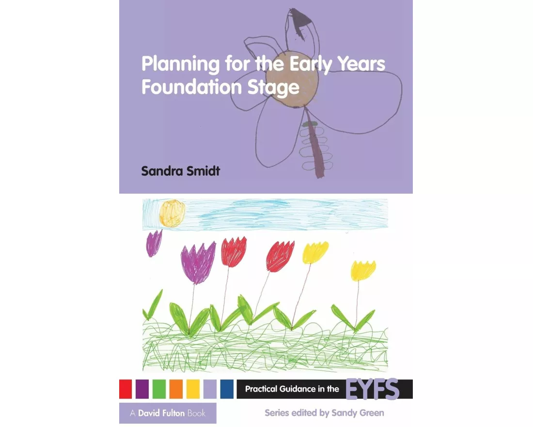 Planning for the Early Years Foundation Stage
