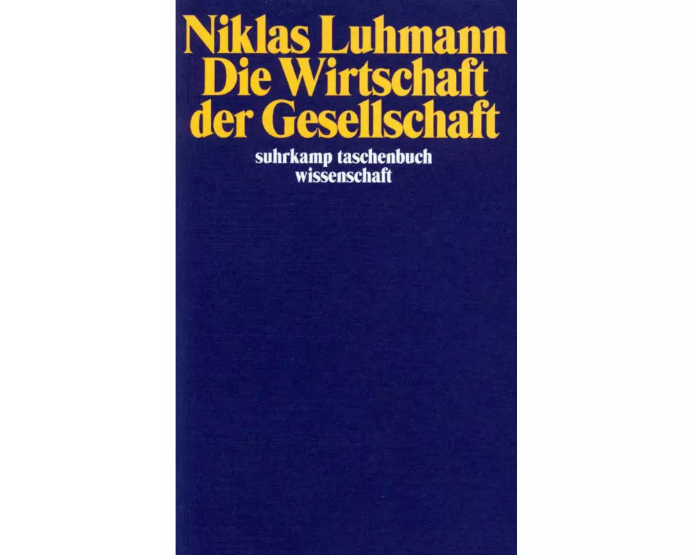 Die Wirtschaft der Gesellschaft
