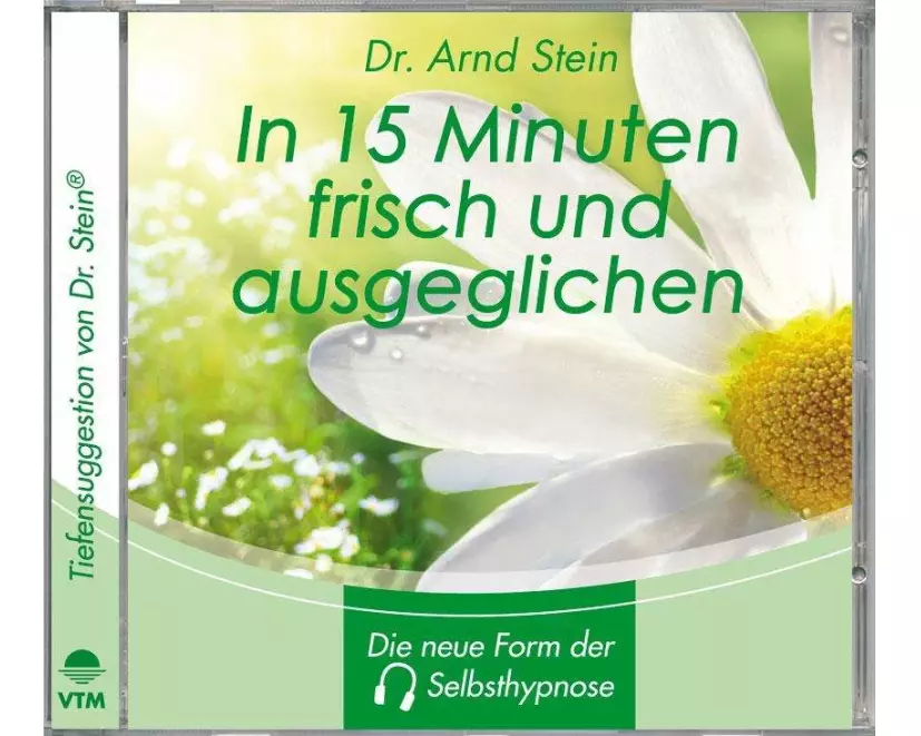 in 15 Minuten frisch und ausgeglichen