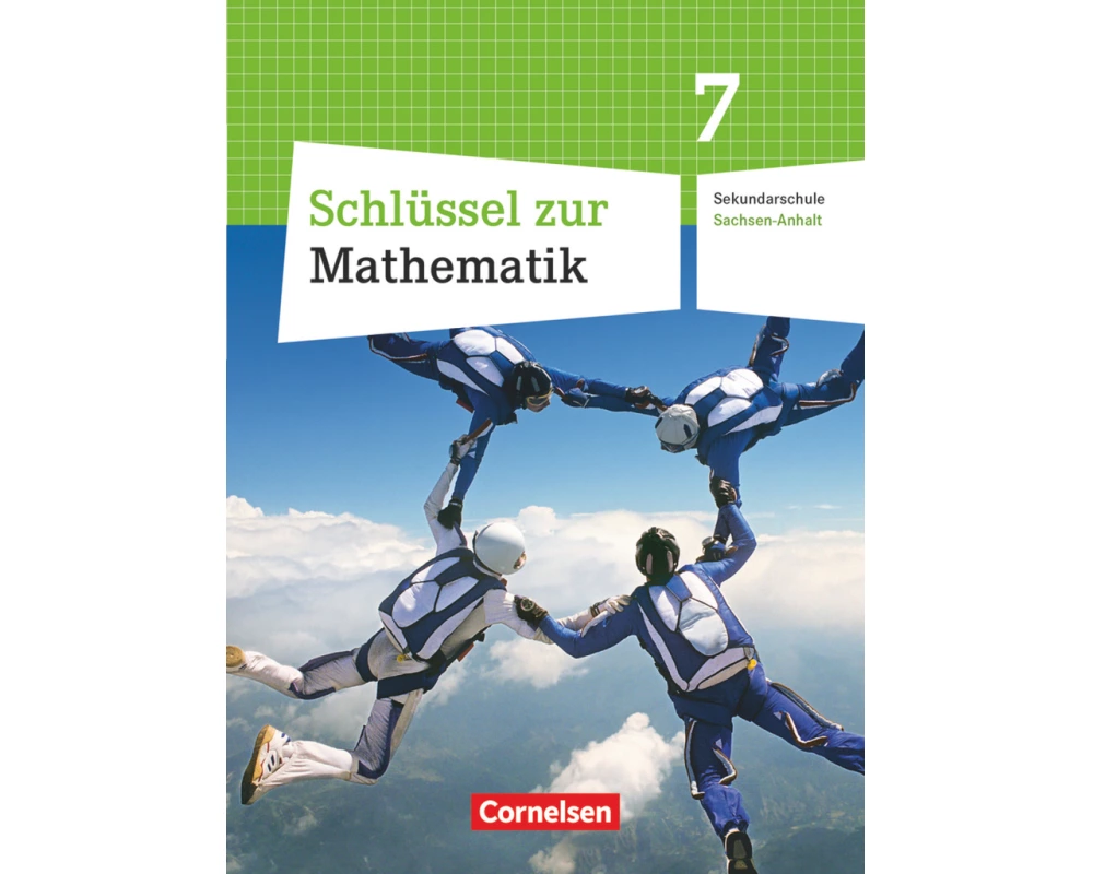 Schlüssel zur Mathematik - Sekundarschule Sachsen-Anhalt - 7. Schuljahr