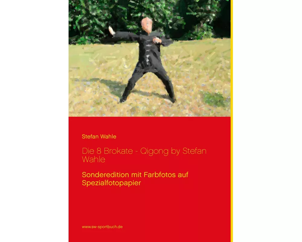 Die 8 Brokate - Qigong by Stefan Wahle