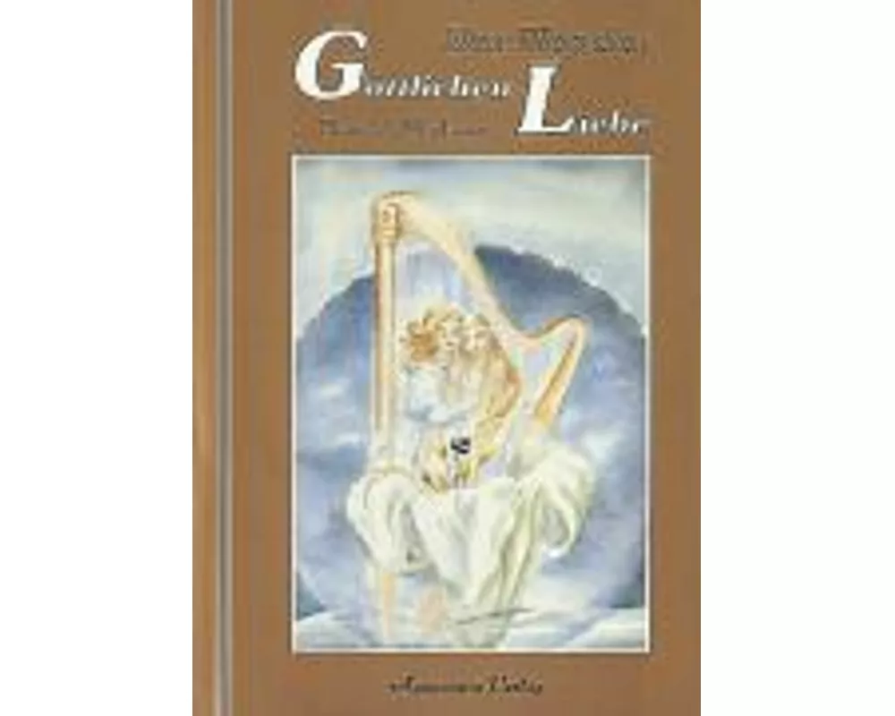 Der Weg der Göttlichen Liebe