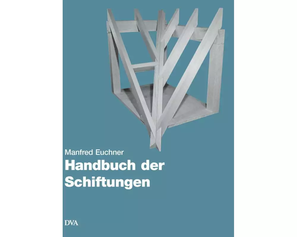 Handbuch der Schiftungen