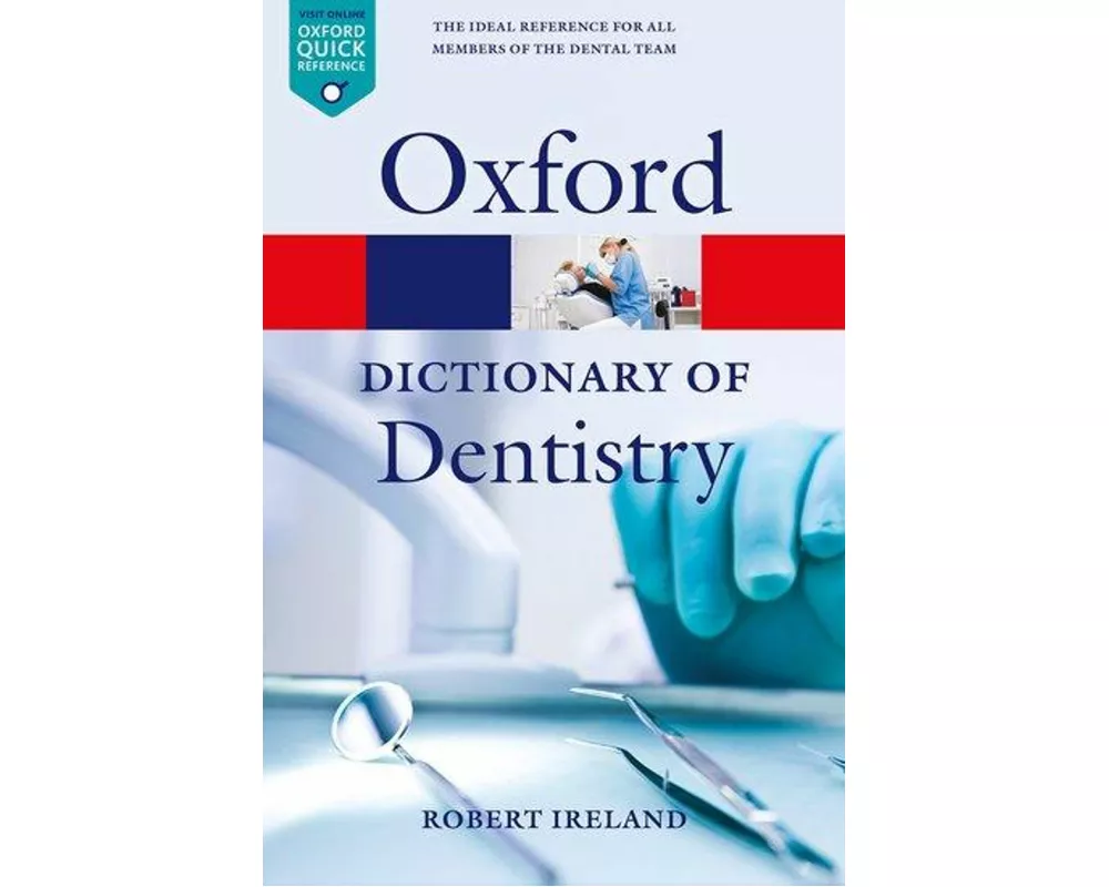 A Dictionary of Dentistry