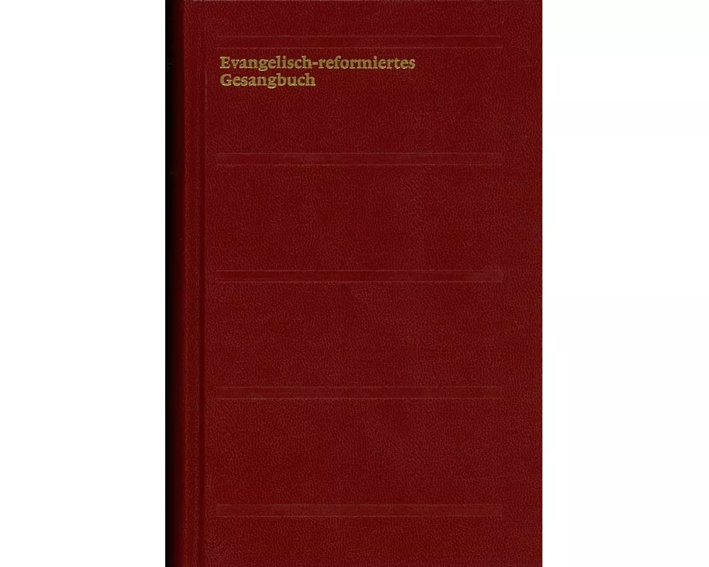Evangelisch-reformiertes Gesangbuch