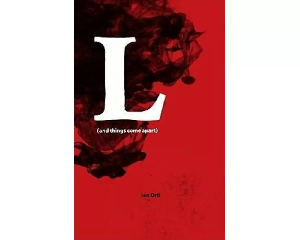 L (and Things Come Apart)