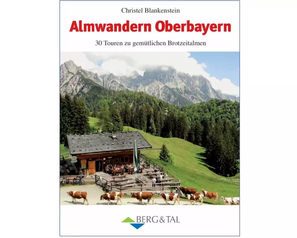 Almwandern Oberbayern