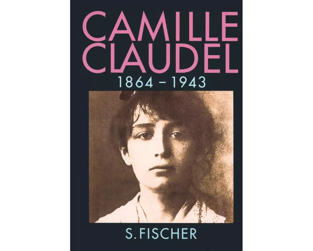 Camille Claudel, 1864-1943