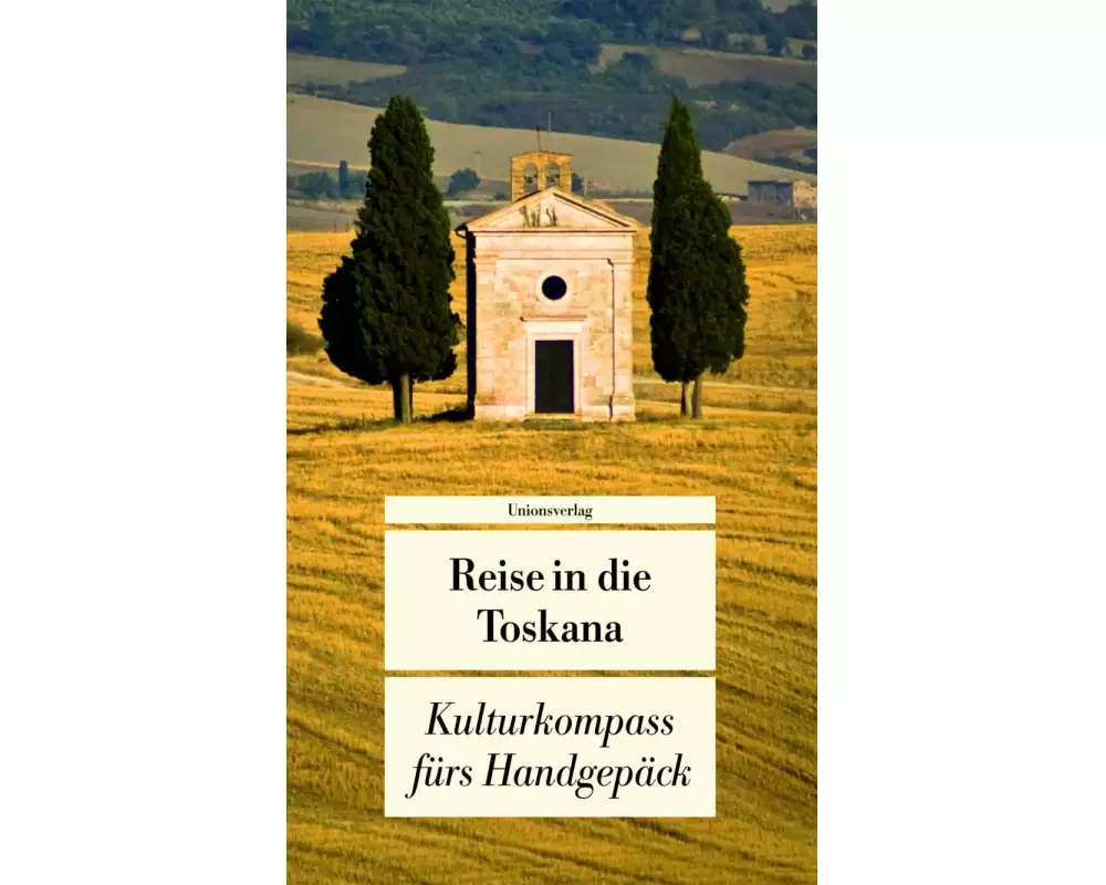 Reise in die Toskana