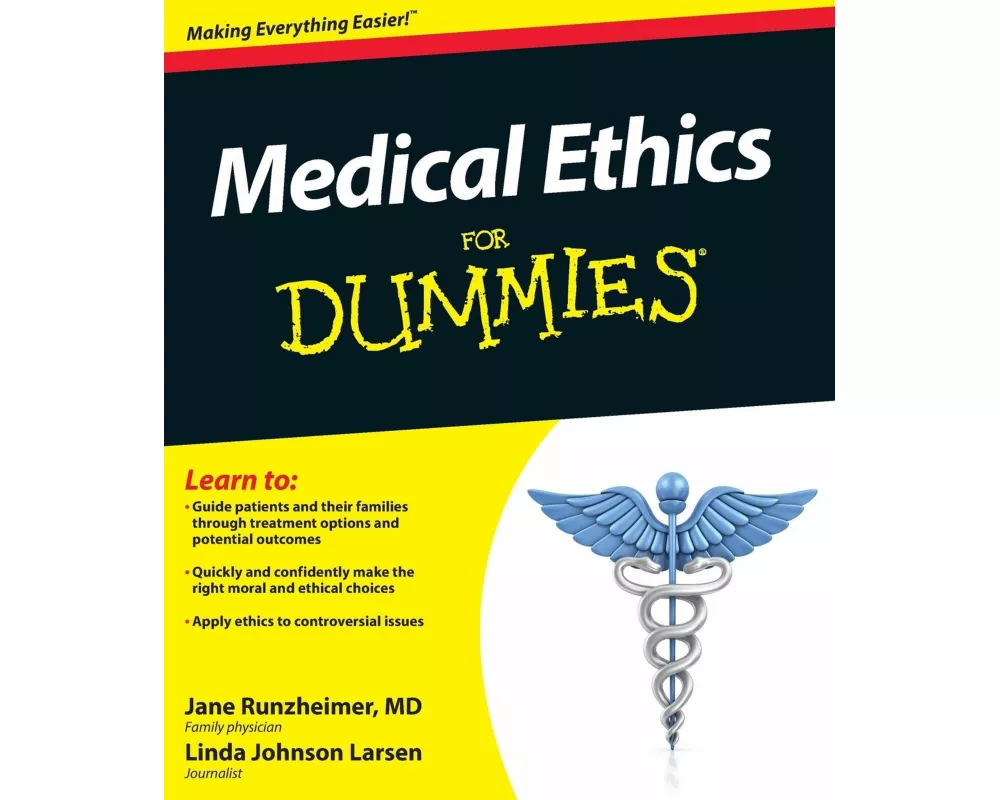 Medical Ethics for Dummies