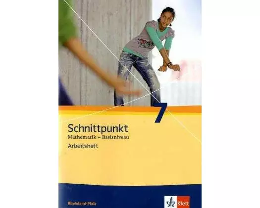Schnittpunkt Mathematik - Ausgabe für Rheinland-Pfalz. Neubearbeitung. Arbeitsheft Basisniveau plus Lösungsheft 7. Schuljahr