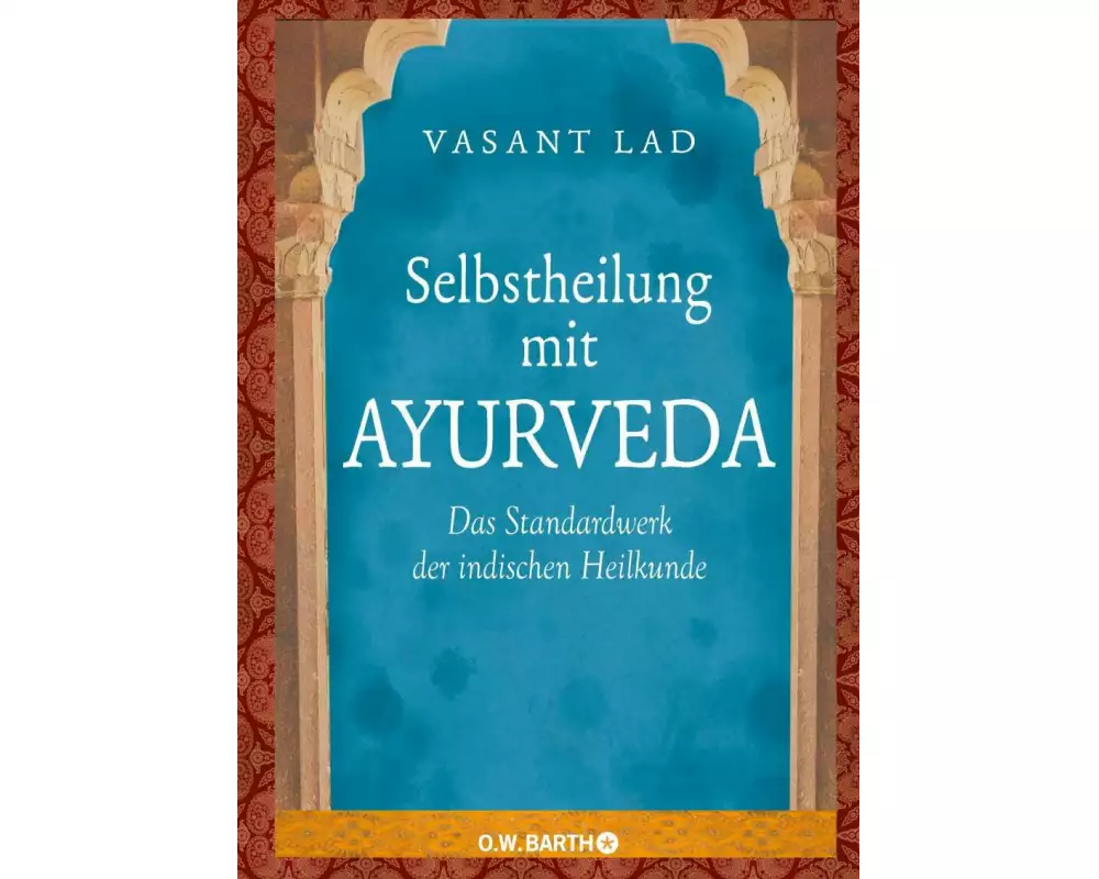 Selbstheilung mit Ayurveda