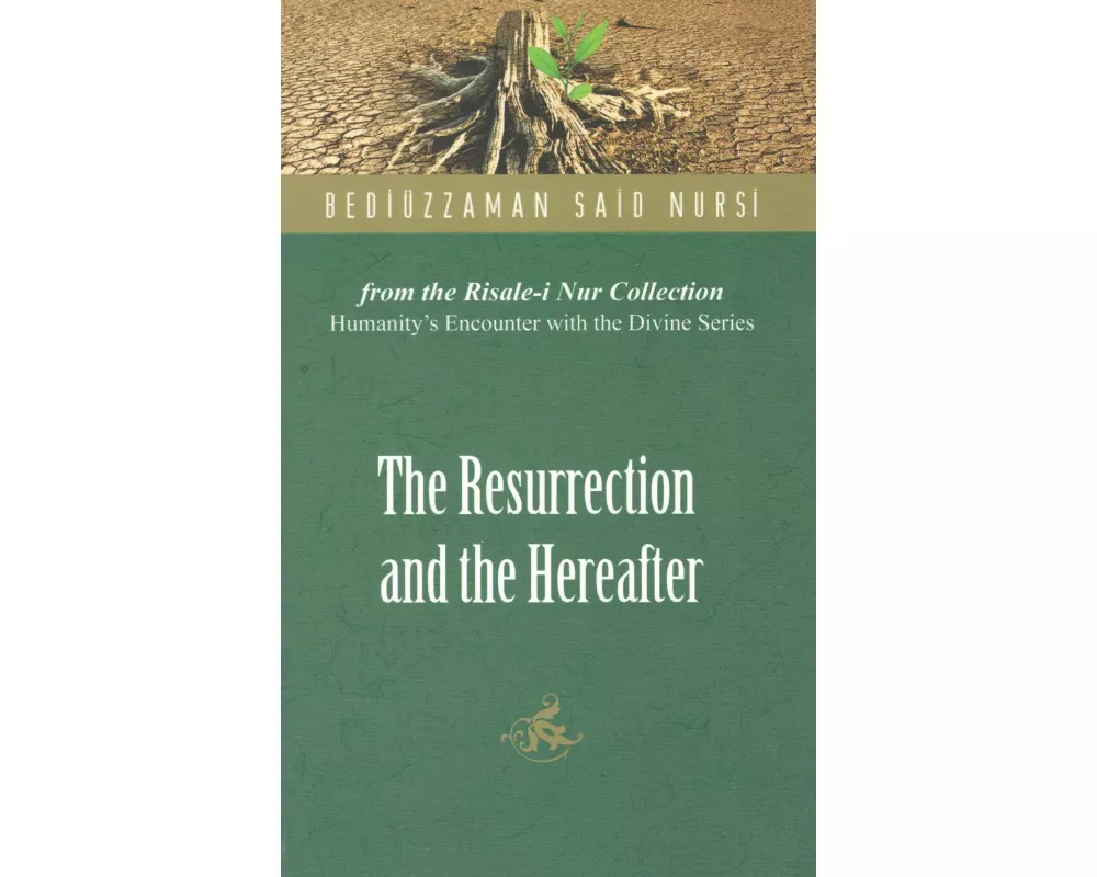 The Resurrection and the Hereafter