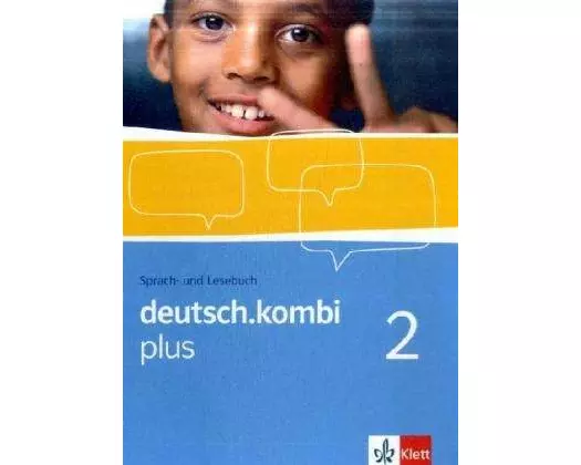 deutsch.kombi PLUS 2. Allgemeine Ausgabe für differenzierende Schulen. Schülerbuch 6. Klasse