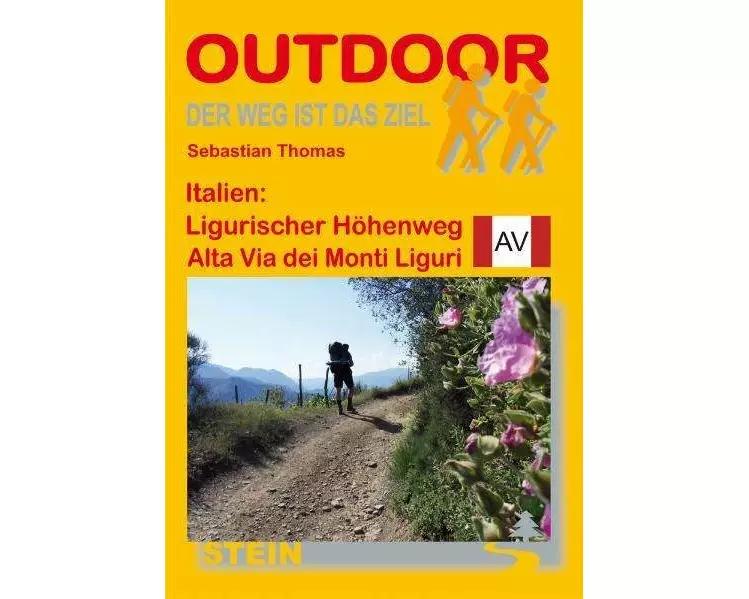 Italien: Ligurischer Höhenweg / Alta Via dei Monti Liguri. OutdoorHandbuch