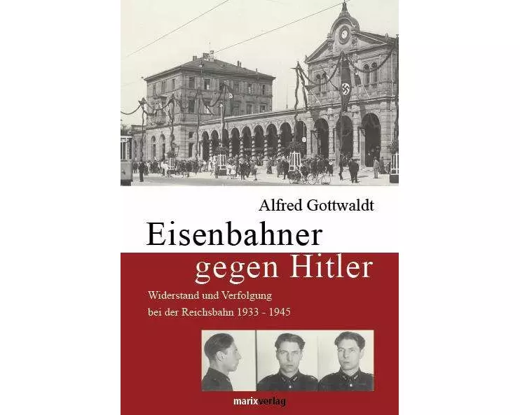 Eisenbahner gegen Hitler