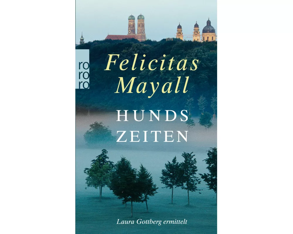 Hundszeiten: Laura Gottbergs fünfter Fall