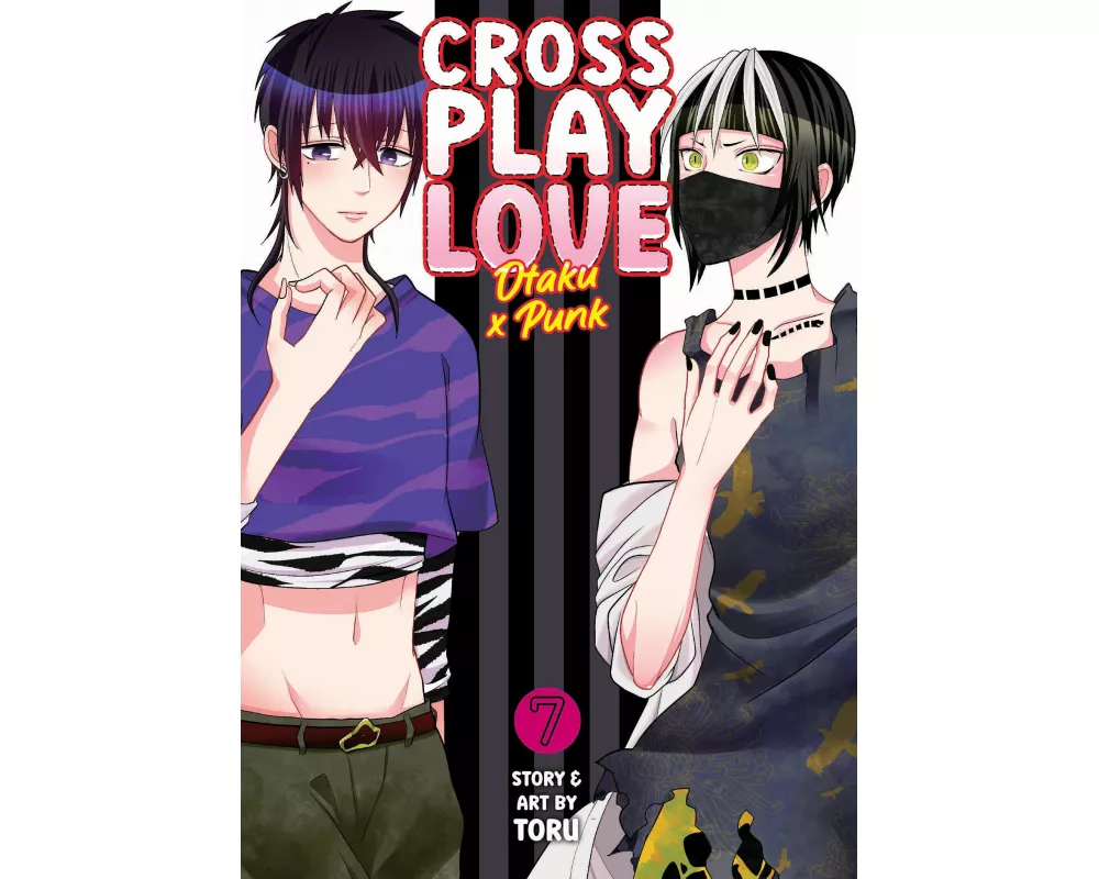 Crossplay Love: Otaku x Punk Vol. 7