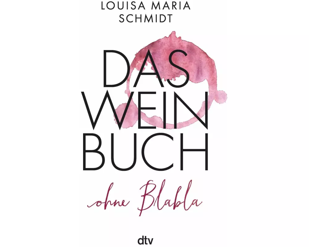 Das Weinbuch – ohne Blabla